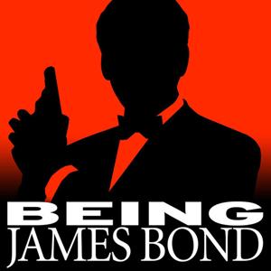 Being James Bond by Joseph Darlington