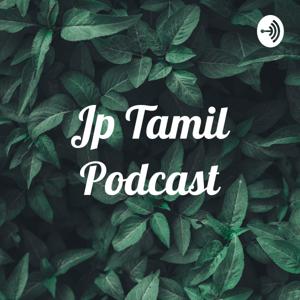 Jp Tamil Podcast