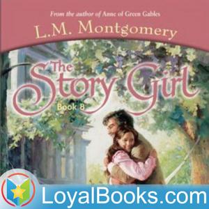 The Story Girl by Lucy Maud Montgomery