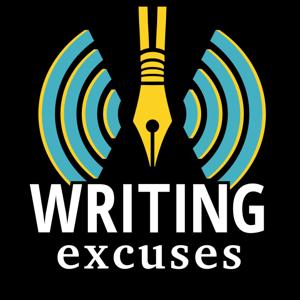 Writing Excuses by Brandon Sanderson, Mary Robinette Kowal, Dan Wells, and Howard Tayler