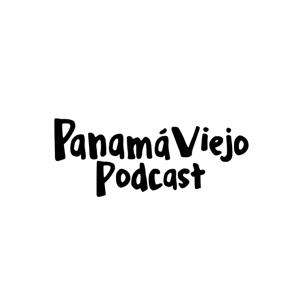 Panamá Viejo Podcast
