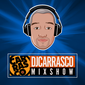 The DJ Carrasco Mixshow