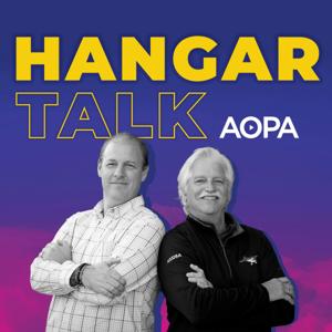 Hangar Talk - An Aviation Podcast by AOPA