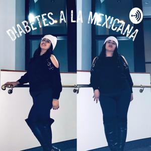 Diabetes A la Mexicana
