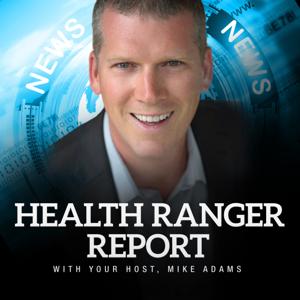The Health Ranger Report by Mike Adams