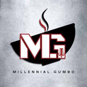 Millennial Gumbo