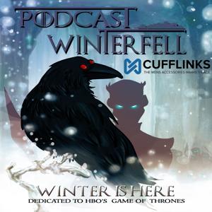 Podcast Winterfell: A Game of Thrones Podcast by DVR Podcast Network