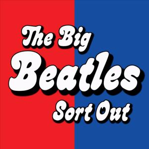 The Big Beatles and 60s Sort Out by Garry Abbott