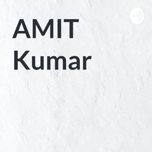 AMIT Kumar