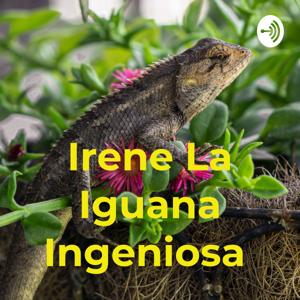 Irene La Iguana Ingeniosa