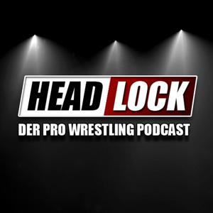 HEADLOCK - Der Pro Wrestling Podcast by HEADLOCK - Der Pro Wrestling Podcast / Olaf Bleich