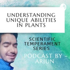 Understanding Unique abilities In Plants