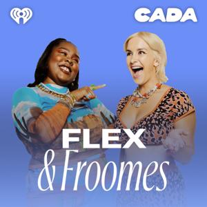 Flex & Froomes by iHeartPodcasts Australia & CADA