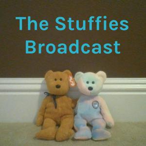 The Stuffies Broadcast