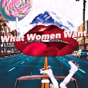 女人想聽的事What Women Want by Winnie & Royal