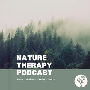 Nature Therapy Podcast by Nature Therapy