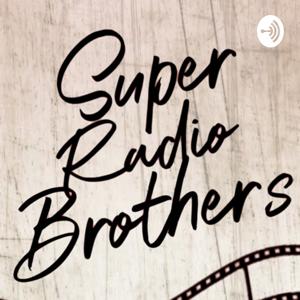 SuperRadioBrothers