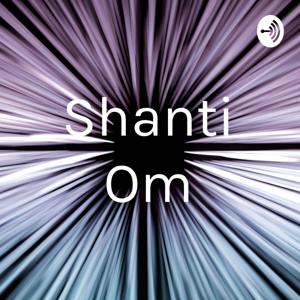 Shanti Om