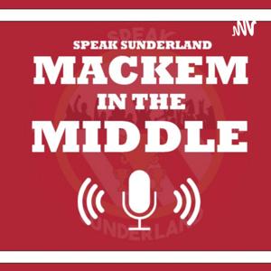 Mackem In The Middle by Speak Sunderland