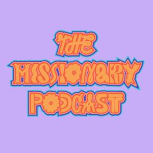 Missionary Podcast