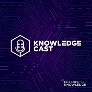 Knowledge Cast by Enterprise Knowledge by Enterprise Knowledge