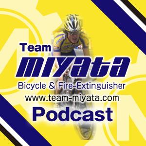 Team MIYATA Podcast