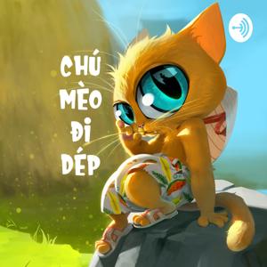 KHO TRUYỆN CỔ TÍCH - CMDD Audio by CHÚ MÈO ĐI DÉP