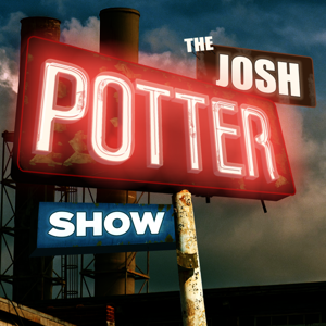 The Josh Potter Show by Josh Potter