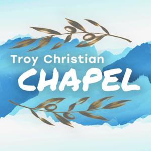 Troy Christian Chapel