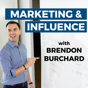 Marketing & Influence Podcast by Brendon Burchard