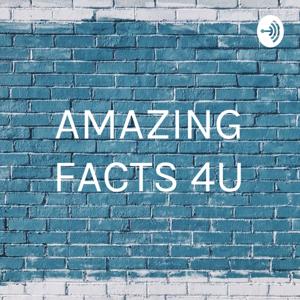 AMAZING FACTS 4U