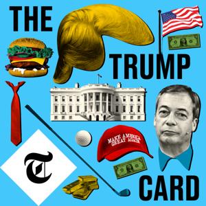 The Trump Card, with Nigel Farage by The Telegraph