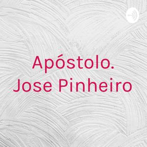 Apóstolo. Jose Pinheiro