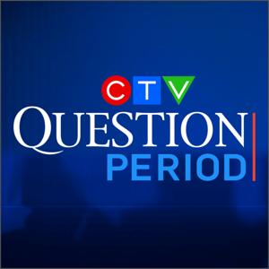 CTV Question Period with Vassy Kapelos Podcast by CTV News