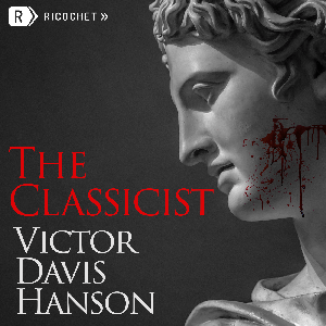Victor Davis Hanson's The Classicist by The Ricochet Audio Network