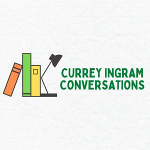 Currey Ingram Conversations