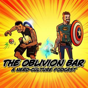The Oblivion Bar: A Nerd-Culture Podcast by Chris Hacker and Aaron Knowles