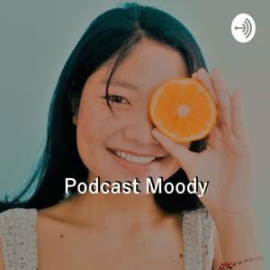 Podcast Moody