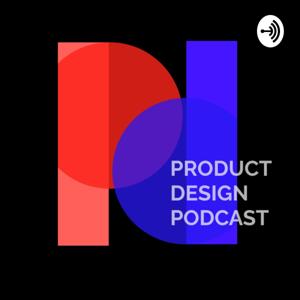 Product Design Podcast by Product Design Podcast