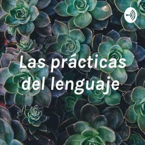 Las prácticas del lenguaje