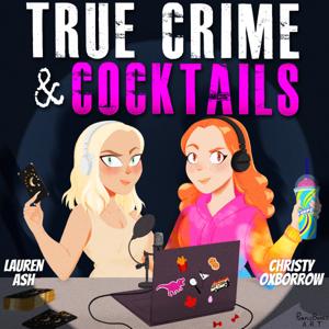 True Crime & Cocktails by Art19