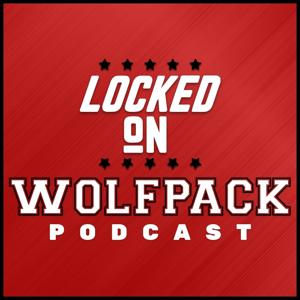 Locked On Wolfpack - Daily Podcast On North Carolina State Athletics by Grayson Boone, Locked On Podcast Network, Kenton Gibbs