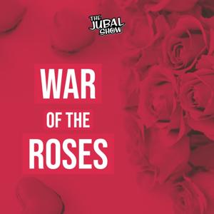War of the Roses - To Catch a Cheater - The Jubal Show by The Jubal Show
