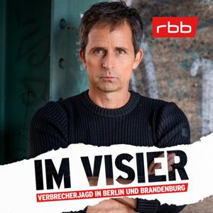 Im Visier – Verbrecherjagd in Berlin und Brandenburg by rbb 24 (Rundfunk Berlin-Brandenburg)