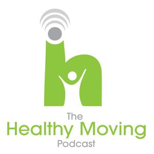 The Healthy Moving Podcast