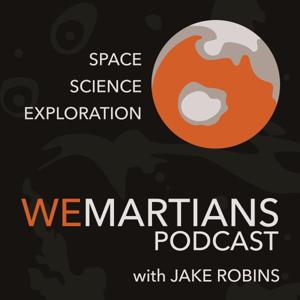 WeMartians Podcast by Jake Robins