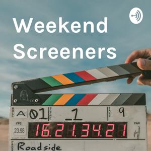 Weekend Screeners