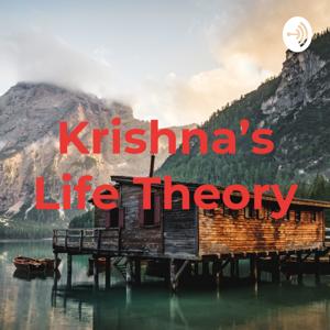 Krishna's Life Theory