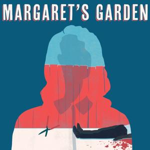 Margaret's Garden by Bloody FM