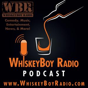 WhiskeyBoy Radio – Variety Podcast